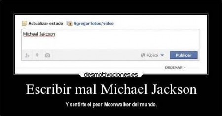 eso se siete mal cuando uno escrive mal el nombre de su idolo